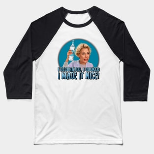 Real Housewives - Dorinda Baseball T-Shirt